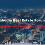 Unveiling the Dynamics of Cambodia Real Estate Forum