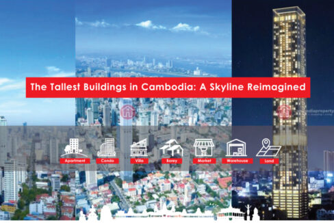 The Tallest Buildings in Cambodia: A Skyline Reimagined