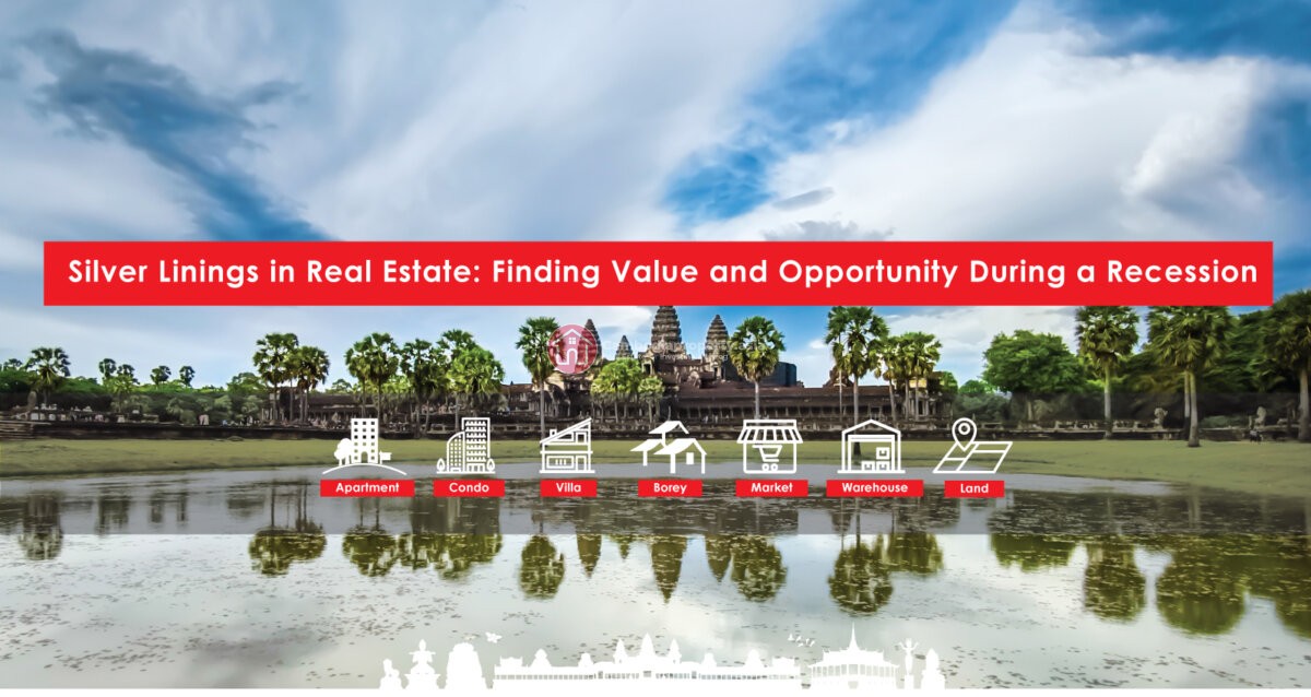 Silver Linings in Real Estate: Finding Value and Opportunity During a Recession